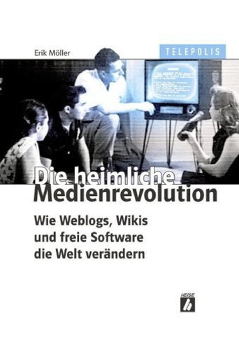 Buchcover: Die heimliche Medienrevolution